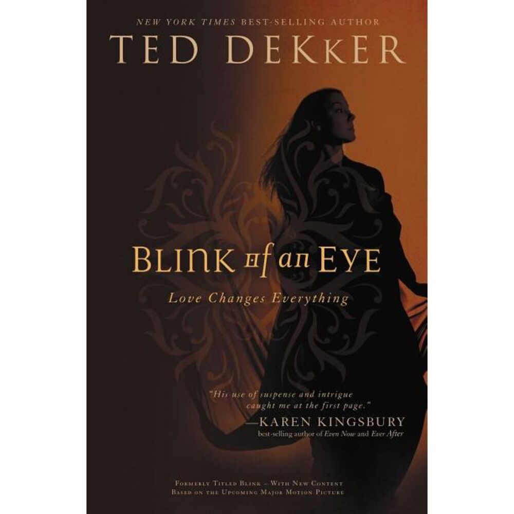 A Blink Of An Eye -- Ted Dekker